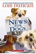 News For Dogs (Turtleback School & Library Binding Edition)