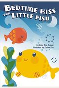 Bedtime Kiss For Little Fish