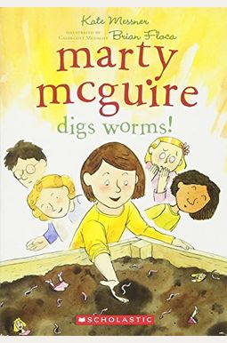 Marty Mcguire Digs Worms! Marty Mcguire Digs Worms!