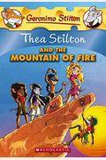 Thea Stilton And The Mountain Of Fire (Turtleback School & Library Binding Edition) (Geronimo Stilton: Thea Stilton)