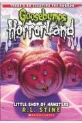 Little Shop Of Hamsters (Turtleback School & Library Binding Edition) (Goosebumps: Horrorland (Pb))