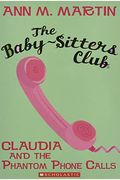 Claudia and the Phantom Phone Calls (The Baby-Sitters Club, No.2)