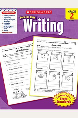 Scholastic Success With Writing: Grade 2 Workbook Scholastic Success With Writing: Grade 2 Workbook