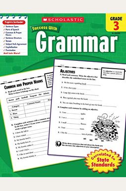 Scholastic Success With Grammar: Grade 3 Workbook Scholastic Success With Grammar: Grade 3 Workbook