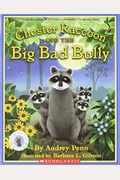Chester Raccoon And The Big Bad Bully