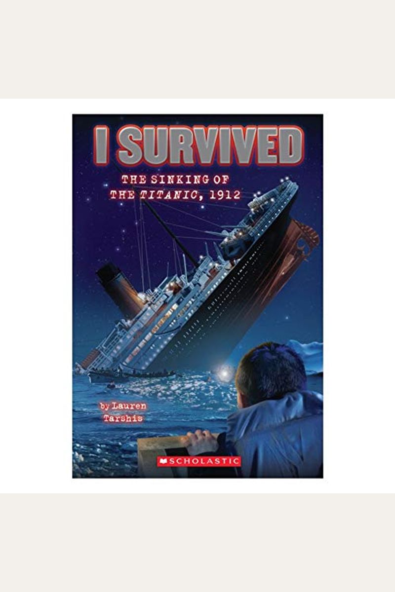 I Survived The Sinking Of The Titanic, 1912