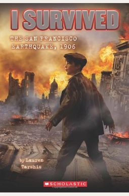 I Survived the San Francisco Earthquake, 1906 (I Survived #5), 5