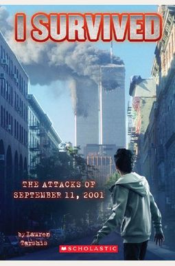 I Survived The Attacks Of September 11th, 2001 I Survived The Attacks Of September 11th, 2001