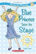 Perfectly Princess #5: Blue Princess Takes Th