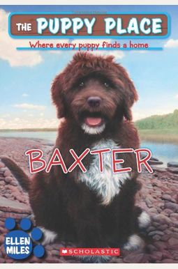 The Puppy Place #19: Baxter The Puppy Place #19: Baxter