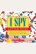 I Spy Little Toys: A Book Of Picture Riddles