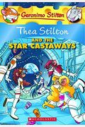 Thea Stilton And The Star Castaways: A Geronimo Stilton Adventure