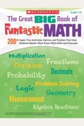 The Great Big Book Of Funtastic Math: 200+ Su