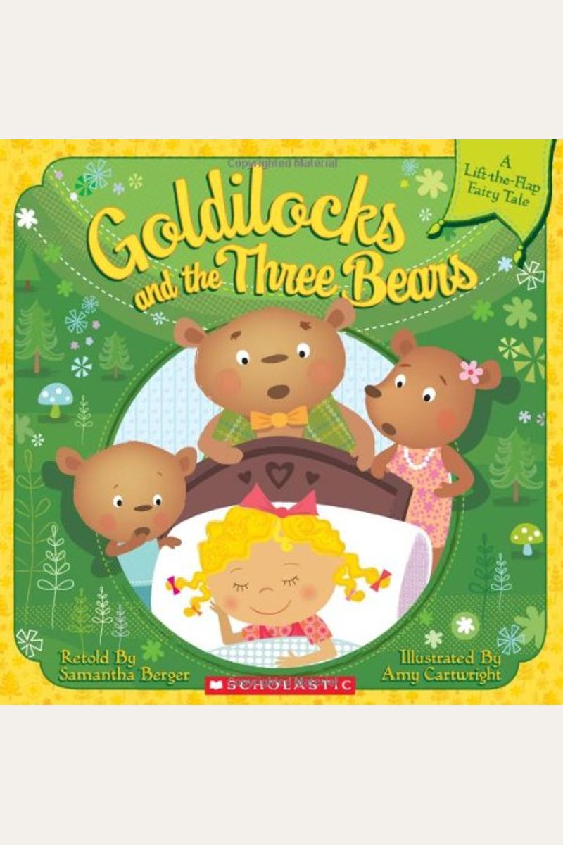 Goldilocks And The Three Bears (Lift-The-Flap)