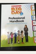 Scholastic Big Day for Prek Professional Handbook (Big Day)