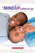The the Mindup Curriculum: Grades 3-5: Brain-Focused Strategies for Learning--And Living