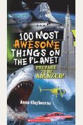 100 Most Awesome Things On The Planet