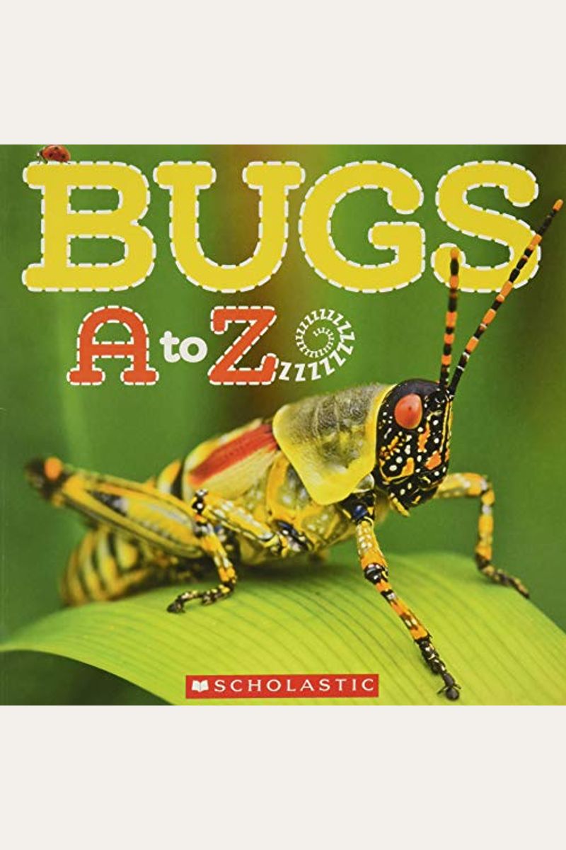 Bugs A To Z