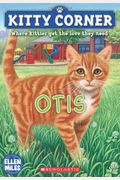 Otis (Kitty Corner)