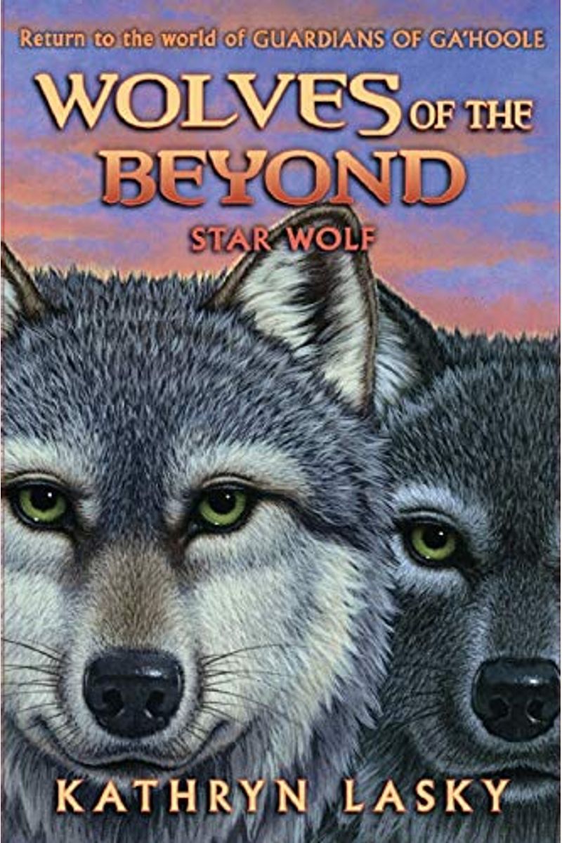 Star Wolf (Wolves Of The Beyond)