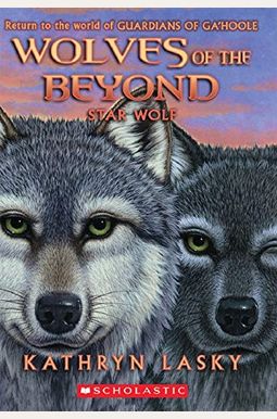 Star Wolf (Wolves Of The Beyond) Star Wolf (Wolves Of The Beyond)