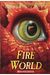 Fire World (The Last Dragon Chronicles #6): Volume 6
