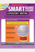 Smart BoardÂ™ Lessons: Expository Writing: 40