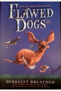 Flawed Dogs: The Novel: The Shocking Raid On Westminster