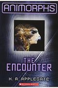 The Encounter (Turtleback School & Library Binding Edition) (Animorphs (Prebound))