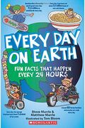 Every Day On Earth: Fun Facts That Happen Every 24 Hours