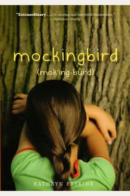 Buy Mockingbird Book By: Kathryn Erskine