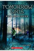 Tomorrow Girls #2: Run for Cover