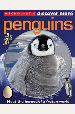Scholastic Discover More: Penguins Scholastic Discover More: Penguins