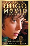 The Hugo Movie Companion: A Behind The Scenes