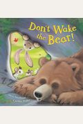 Don't Wake The Bear!