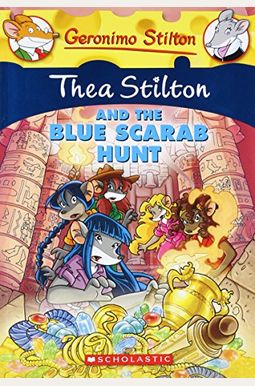 Thea Stilton And The Blue Scarab Hunt (Turtleback School & Library Binding Edition) (Geronimo Stilton: Thea Stilton) Thea Stilton And The Blue Scarab Hunt (Turtleback School & Library Binding Edition) (Geronimo Stilton: Thea Stilton)