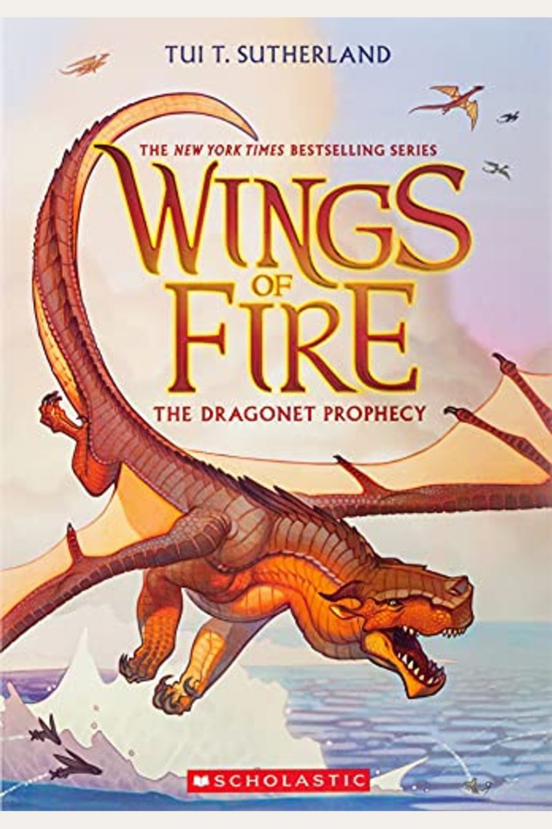 Wings Of Fire Book One: The Dragonet Prophecy