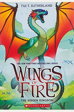 Wings Of Fire Book Three: The Hidden Kingdom Wings Of Fire Book Three: The Hidden Kingdom