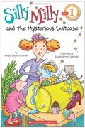 Scholastic Reader Level 1: Silly Milly And The Mysterious Suitcase