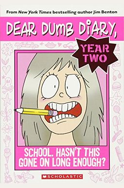 School. Hasn't This Gone On Long Enough? (Turtleback School & Library Binding Edition) (Dear Dumb Diary Year Two) School. Hasn't This Gone On Long Enough? (Turtleback School & Library Binding Edition) (Dear Dumb Diary Year Two)