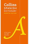 Collins Spanish Dictionary: Essential Edition