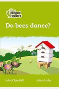 Collins Peapod Readers  Level   Do Bees Dance