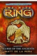 Curse of the Ancients (Infinity Ring, Book 4), 4