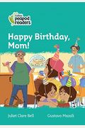 Collins Peapod Readers  Level   Happy Birthday Mom