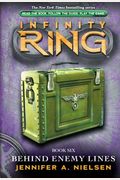 Infinity Ring Book 6: Behind Enemy Lines