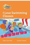 Collins Peapod Readers  Level   I Love Swimming Classes