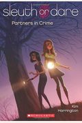 Partners In Crime (Turtleback School & Library Binding Edition) (Sleuth Or Dare)