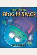 Green Wilma, Frog In Space