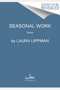 Seasonal Work: Stories