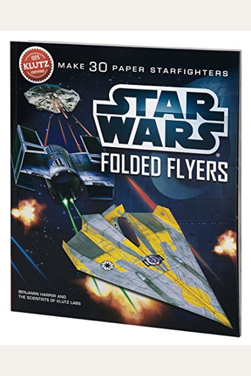 SW Folded Flyers: Make 30 Paper Starfighters